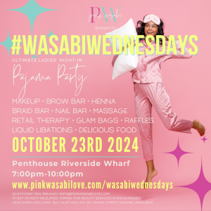#WasabiWednesdays // Pajama Party - Pampering Passes